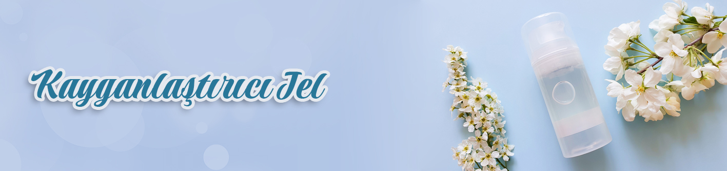 Kayganlaştırıcı Jel
